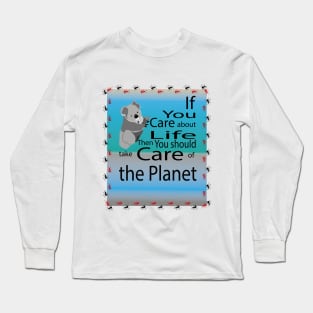 Environmental care Long Sleeve T-Shirt